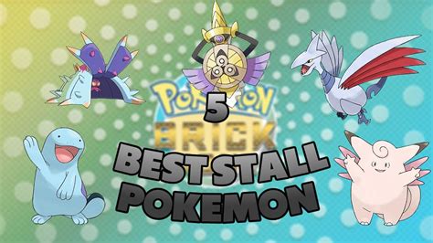best stall pokemon|TOP 5 STALL POKÉMON .